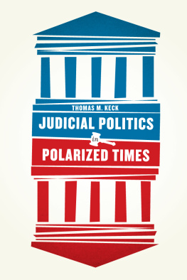 Thomas M. Keck - Judicial Politics in Polarized Times