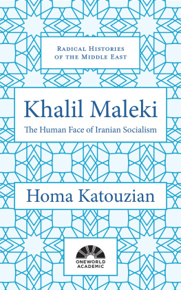 Homa Katouzian - Khalil Maleki: The Human Face of Iranian Socialism