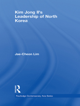 Lim Jae-Chon - Kim Jong-Ils Leadership of North Korea