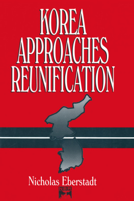 Nicholas Eberstadt - Korea Approaches Reunification