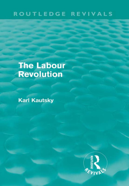 Karl Kautsky The Labour Revolution
