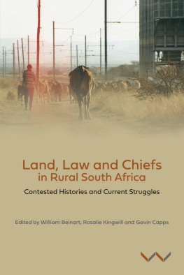 William Beinart - Land, Law and Chiefs in Rural South Africa