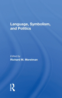 Richard M. Merelman - Language, Symbolism, and Politics