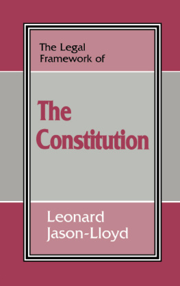 Leonard Jason-Lloyd - The Legal Framework of the Constitution
