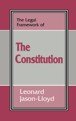 Leonard Jason-Lloyd The Legal Framework of the Constitution