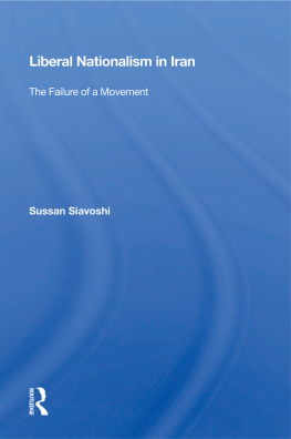 Sussan Siavoshi Liberal Nationalism in Iran: The Failure of a Movement