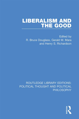 R. Bruce Douglass - Liberalism and the Good