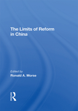 Ronald A. Morse - The Limits of Reform in China