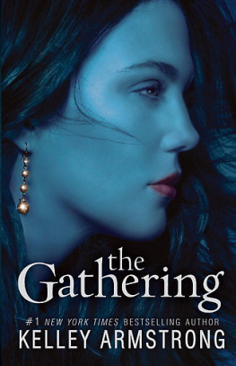 Kelley Armstrong The Gathering (Darkness Rising, Book 1)