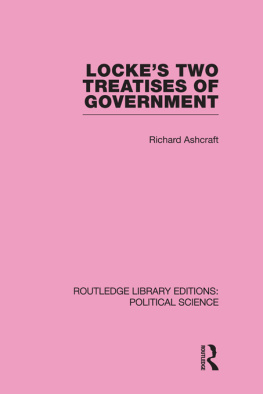 Richard Ashcraft Lockes Two Treatises of Government