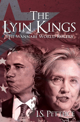 Irene Petteice The Lyin Kings: The Wannabe World Leaders