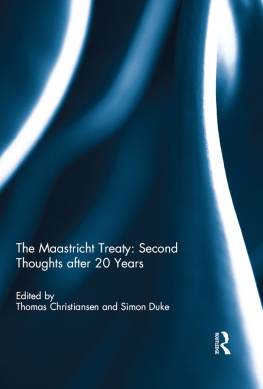 Thomas Christiansen - The Maastricht Treaty: Second Thoughts After 20 Years