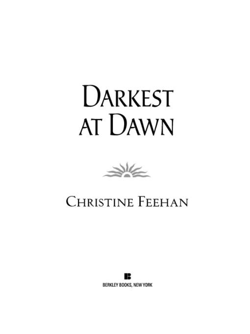 Table of Contents Praise for Christine Feehans Dark Carpathian novels - photo 1