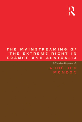 Aurélien Mondon - The Mainstreaming of the Extreme Right in France and Australia: A Populist Hegemony?