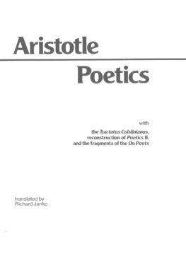 Aristotle Poetics: With the Tractatus Coislinianus, Reconstruction of Poetics II, and the Fragments of the On Poets