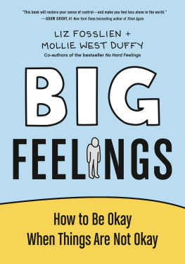 Liz Fosslien - Big Feelings: How to Be Okay When Things Are Not Okay