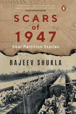 Rajeev Shukla - Scars of 1947: Real Partition Stories