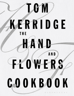 Tom Kerridge - The Hand & Flowers Cookbook