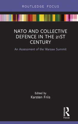 Karsten Friis - NATO and Collective Defence in the 21st Century: An Assessment of the Warsaw Summit