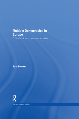 Paul Blokker - Multiple Democracies in Europe: Political Culture in New Member States