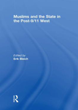 Erik Bleich - Muslims and the State in the Post-9/11 West