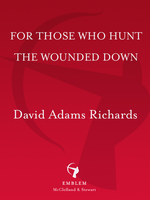 ACCLAIM FOR For Those Who Hunt the Wounded Down Invested with a passion and - photo 1