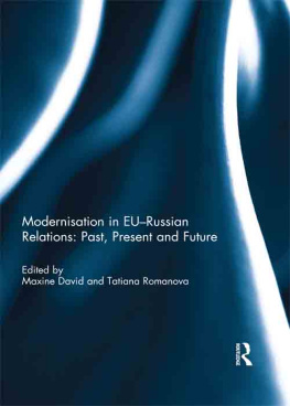 Maxine David - Modernisation in EU-Russian Relations: Past, Present and Future