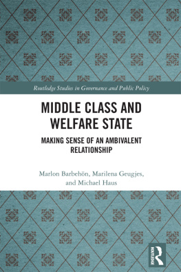 Marlon Barbehon Middle Class and Welfare State: Making Sense of an Ambivalent Relationship