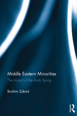 Ibrahim Zabad Middle Eastern Minorities: The Impact of the Arab Spring