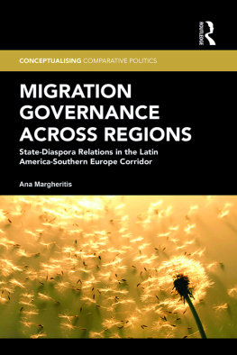 Ana Margheritis - Migration Governance Across Regions: State-Diaspora Relations in the Latin America-Southern Europe Corridor