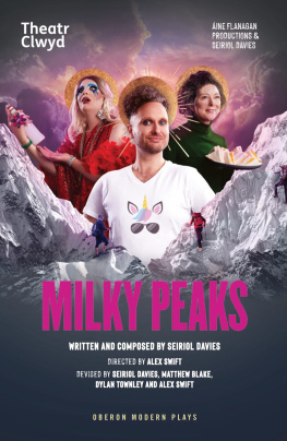 Seiriol Davies Milky Peaks