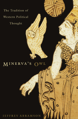 Jeffrey Abramson - Minervas Owl: The Tradition of Western Political Thought