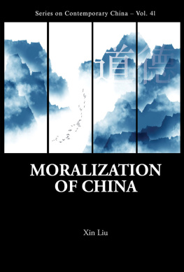 Xin Liu - Moralization of China