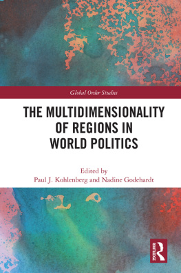 Paul J Kohlenberg The Multidimensionality of Regions in World Politics