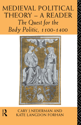 Kate Langdon Forhan Medieval Political Theory: A Reader: The Quest for the Body Politic 1100-1400