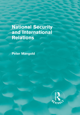 Peter Mangold - National Security and International Relations (Routledge Revivals)