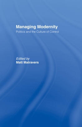 Matt Matravers - Managing Modernity: Politics and the Culture of Control
