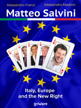 Alessandro Franzi Matteo Salvini. Italy, Europe and the New Right