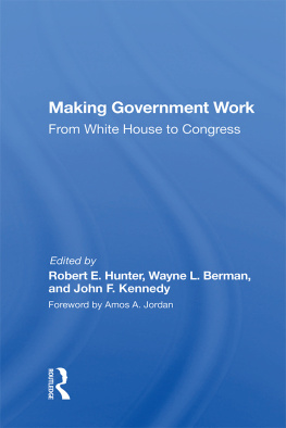 Lee Lockwood - Making Government Work: From White House to Congress