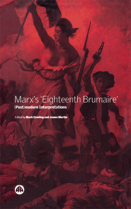 Mark Cowling - Marxs Eighteenth Brumaire: Postmodern Interpretations