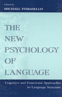 title The New Psychology of Language Cognitive and Functional Approaches - photo 1