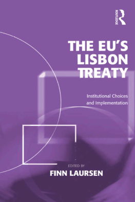 Finn Laursen - Making of the Eus Lisbon Treaty: The Role of Member States