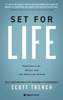 Scott Trench Set for Life: Dominate Life, Money, and the American Dream