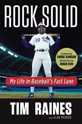 Tim Raines - Rock Solid: My Life in Baseballs Fast Lane