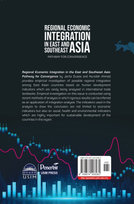 Jarita Duasa - Regional Economic Integration in East and Southeast Asian: Pathway for Convergence