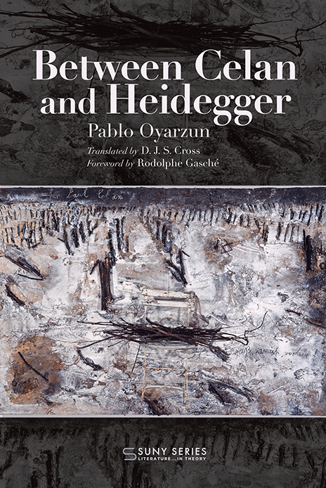 Between Celan and Heidegger SERIES EDITORS David E Johnson Comparative - photo 1