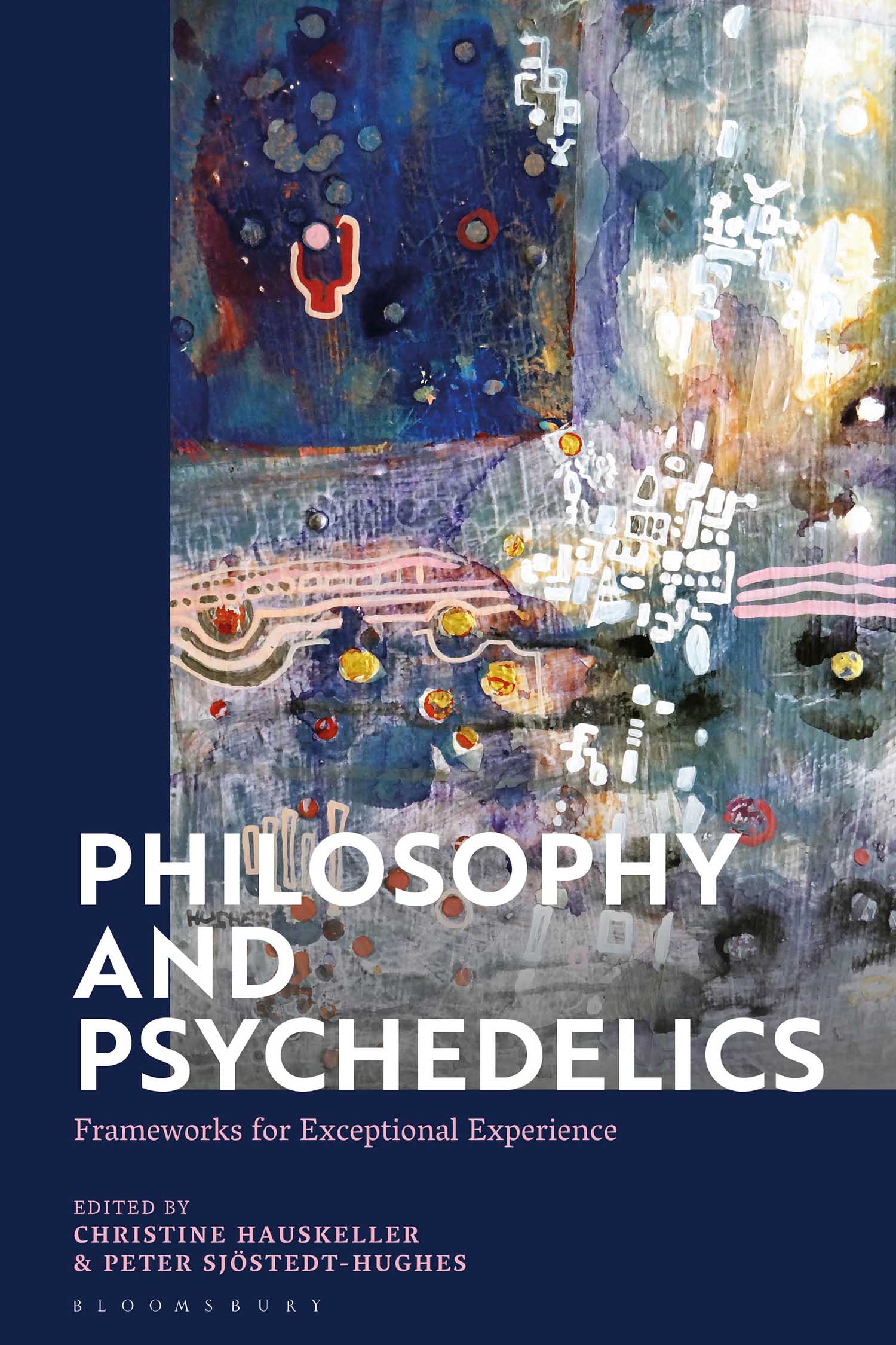 PHILOSOPHY AND PSYCHEDELICS Also Available from Bloomsbury An Existential - photo 1