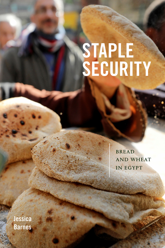 STAPLE SECURITY BREAD AND WHEAT IN EGYPT Jessica Barnes Duke - photo 1