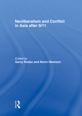 Garry Rodan Neoliberalism and Conflict in Asia After 9/11