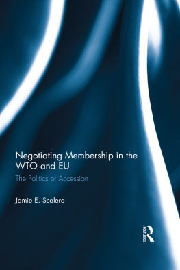 Jamie E. Scalera - Negotiating Membership in the WTO and EU